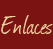 enlaces
